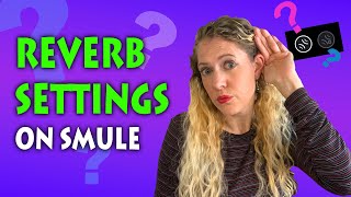 Download lagu Smule Reverb Character and Amount | Best Reverb Settings on Smule | How to Use Smule mp3