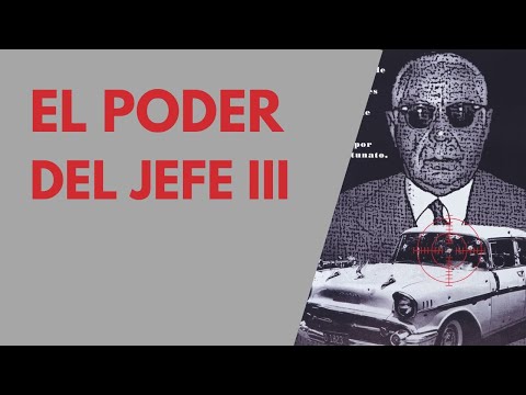 TRUJILLO.El Poder del Jefe III