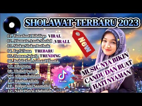 Dj Sholawat Terbaru 2023 Yanafsuti Bibiliqo ,Alamate Anak Sholeh Virall Tiktok || Sholawat Merdu