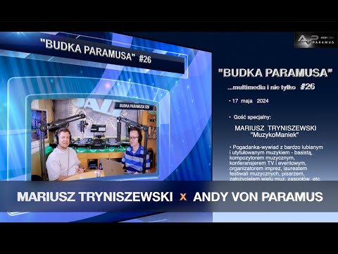 Budka Paramusa #26 - Mariusz Tryniszewski & Andy Von Paramus