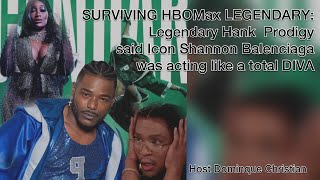 Surviving HBO Max: LEGENDARY Legend Hank Prodigy claim of Icon Shannon Aga being a total DIVA on set video