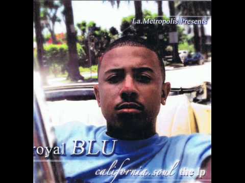 Royal Blu I Used to Luv her Too