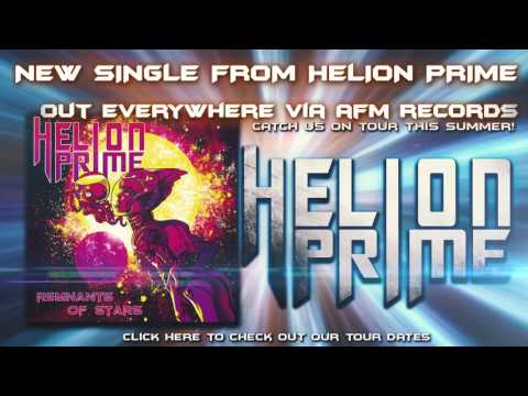 HELION PRIME - Remnants Of Stars (2017) // Official Audio // AFM Records