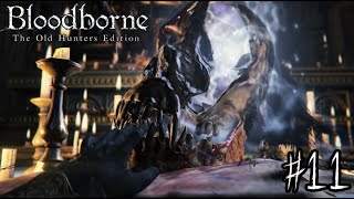 【実況】こいつ本気で甲子園目指してやがる【Blood borne】 #11