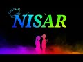 Nisar Name Creation Nisar Name Ringtone Music Name Creation