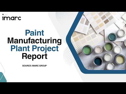How to Setup a Paint Manufacturing Facility: Detailed Report 2026
