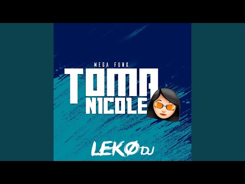 Mega funk toma nicole