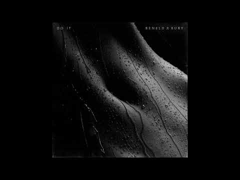 Beneld & BURY - DO IT (Official Audio)