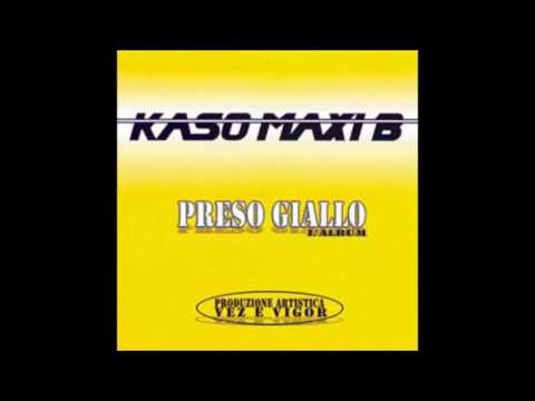 Kaso & Maxi B -Questo Conta- (feat.Mastino)