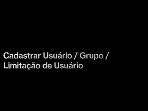 Cadastrar Usuário e Grupo de Limitação de Usuário - Agenda