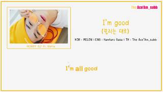 [KARAOKE/THAISUB] HENRY(헨리) - 끌리는 대로(I&#39;m Good) ft. NAFLA