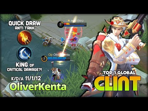 Underrated Deadly Marksman! Anti Tank Hero?! OliverKenta Top 1 Global Clint ~ Mobile Legends