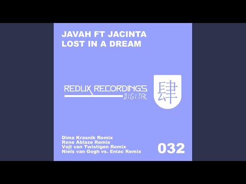 Lost in a Dream (Niels van Gogh vs. Eniac Remix)