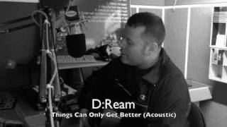 D-Ream Things can only get better LIVE