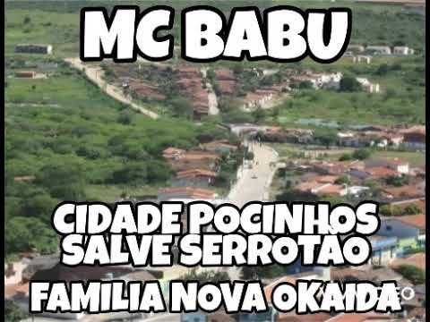 MC BABU CIDADE DE POCINHOS SALVE SERROTÃO NOVA OKAIDA