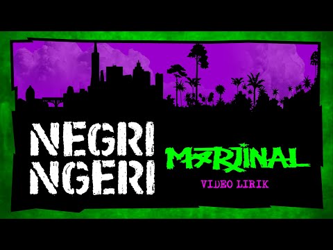 Marjinal - Negri Ngeri new version (Official video lirik)