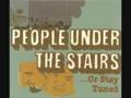 People under the stairs- yo