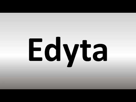 How to Pronounce Edyta