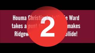Houma Times Top 5 Plays for Prep Football - Week 7