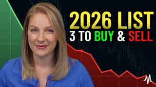 3 Stocks to Buy (&amp; 3 Stocks to Sell) Before 2026