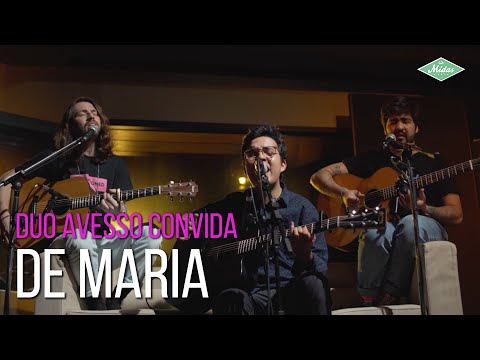 Duo Avesso Convida: De Maria - Que Assim Seja