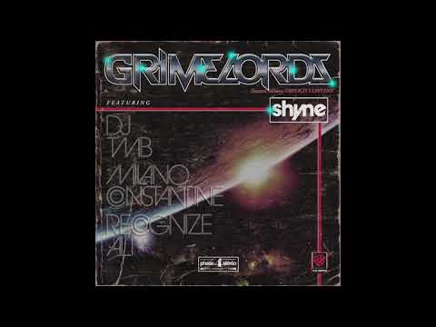 Grime Lords - Shyne ft Milano Constantine, Recognize Ali & Dj TMB (AUDIO)