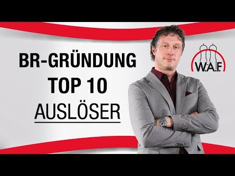 Betriebsrat gründen: Die 10 häufigsten Auslöser zur Betriebsratsgründung | Betriebsrat Video