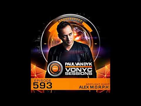 Paul van Dyk - Vonyc Sessions 593 (Guest mix Alex M.O.R.P.H.) - 15.03.2018