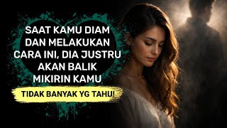 Download lagu Dia Akan Balik Mikirin Kamu, Jika Kamu Melakukan Ini Sekarang mp3