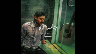 Omar Mukhtar- Jaane Do | Mai Hoon Urta Tara - YouTube