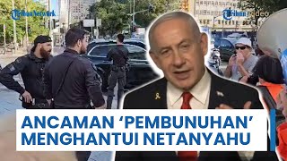 Ancaman Pembunuhan Hantui Netanyahu, Seorang Pria Menuju Gerbang Pangkalan Militer Ingin Bunuh PM