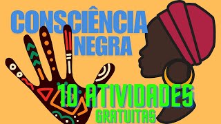 Atividades Sobre A Consciência Negra Para Educação Infantil