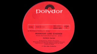 Patrick Palma - Moonlight Love Serenade [ITALO-DISCO] [1985]