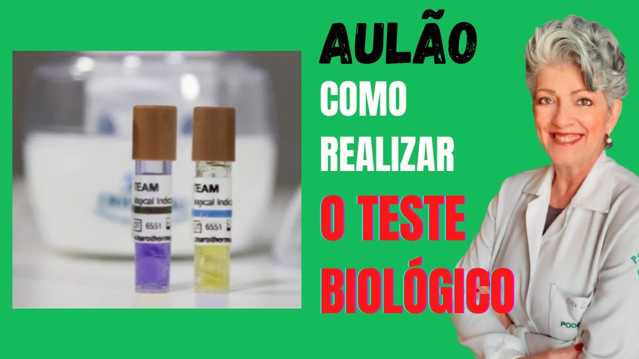 Como Realizar o Teste Biológico