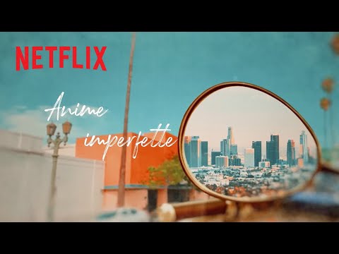 Matteo Bocelli - Anime Imperfette (From the Netflix Series From Scratch) - Lyric Video