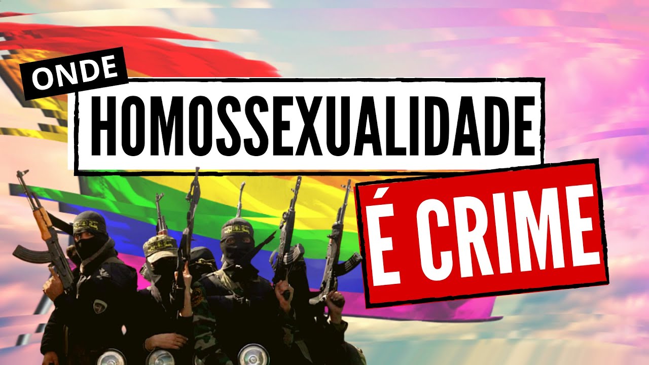 Homossexualidade é crime! Onde?