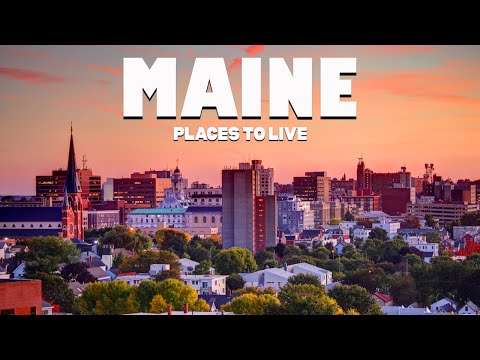 10 Best Places to Live in Maine - Moving to Maine | Travel Video