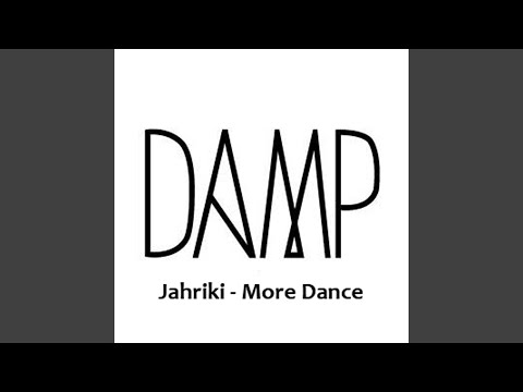 More Dance - Damp Prod.