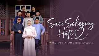 Download lagu Saujana, Wany Hasrita dan Amin Idris - Suci Sekeping Hati 2025 mp3