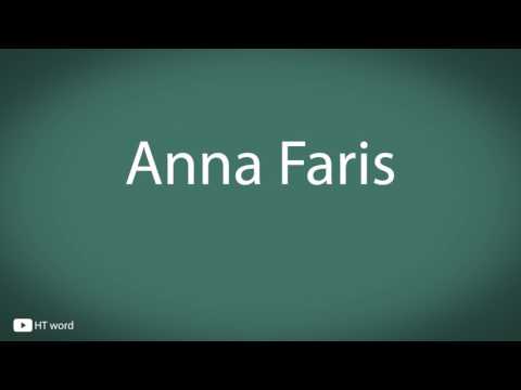 Anna Faris ( pronunciation)