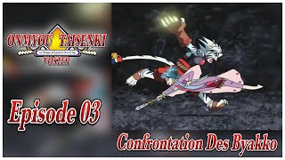 Onmyou Taisenki - Episode 03 - Confrontation Des Byakko [VOSTFR]
