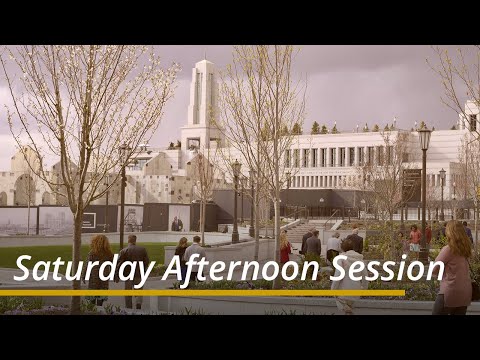 Saturday Afternoon Session | April 2024 General Conference