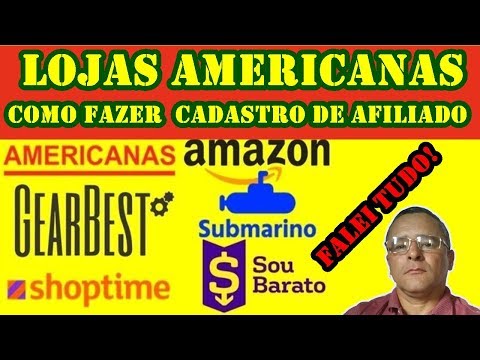 Lojas Americanas como Fazer Cadastro de Afiliado Lojas Americanas Como Trabalhar Como Afiliado 2020
