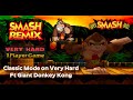Smash Remix Classic Mode Playthrough Gameplay Featuring Giant Donkey Kong VERY HARD