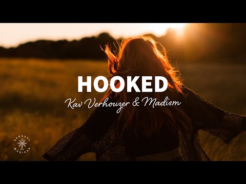 Kav Verhouzer & Madism - Hooked (Lyrics) ft. imallryt