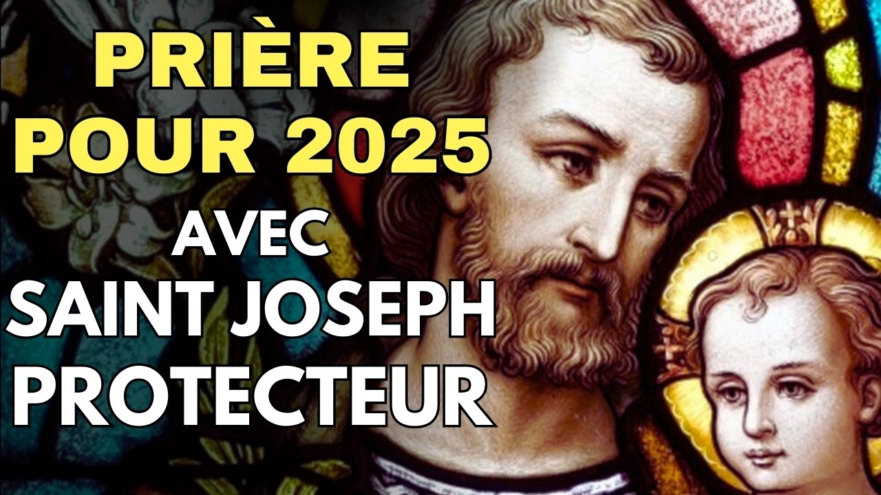 Prière Puissante pour 2025 avec Saint Joseph 🌟 Confiez votre année à St Joseph Protecteur