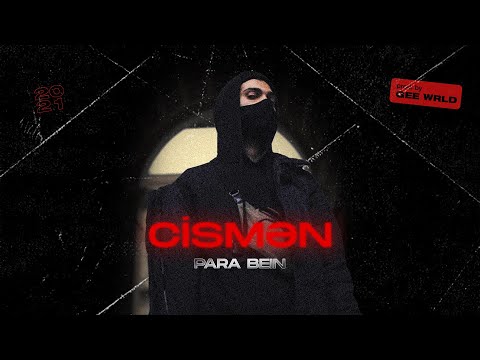 Para Bein — Cismən (prod. by GEE WRLD)
