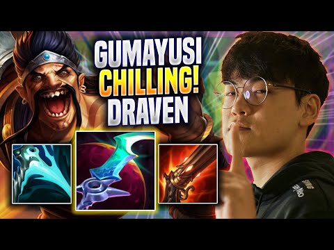 GUMAYUSI CHILLING WITH DRAVEN! - T1 Gumayusi Plays Draven ADC vs Kalista! | Season 2023
