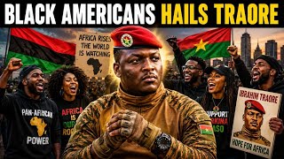 Why Black Americans Keep Talking About Ibrahim Traoré