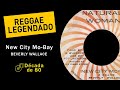 Beverly Wallace - New City Mo-Bay [ LEGENDADO / TRADUÇÃO ] reggae
